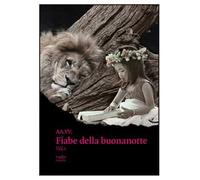 Le fiabe della buonanotte. Ediz. illustrata. Vol. 1