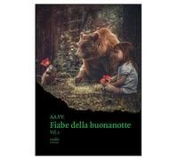Le fiabe della buonanotte. Ediz. illustrata. Vol. 2
