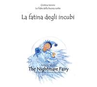 Le fiabe della buonanotte. La fatina degli incubi