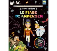 Le fiabe di Andersen. Ediz. a colori