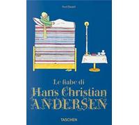 Le fiabe di Hans Christian Andersen. Ediz. italiana