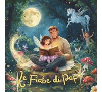 Le fiabe di papà
