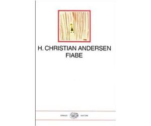 Le fiabe [Jan 01, 1997] Andersen, Hans Christian; Manghi Castagnoli, A. and Rina