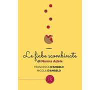 Le fiabe scombinate di nonna Adele