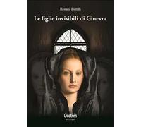Le figlie invisibili di Ginevra