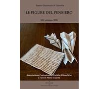 Le figure del pensiero. XIV premio nazionale di filosofia edizione 2020. Associazione professionisti pratiche filosofiche
