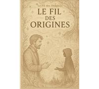 Le Fil des Origines