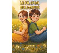 Le fil d'or de l'amitié