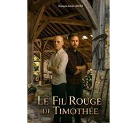Le fil rouge de Timothée
