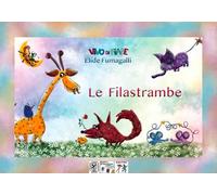 Le filastrambe. Testo in simboli. Kamishibai. Ediz. illustrata. Con audiolibro