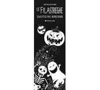 Le Filastreghe. Spaventose rime in poco spazio