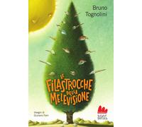 Le filastrocche della Melevisione. Ediz. a colori - Tognolini Bruno