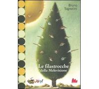 Le filastrocche della Melevisione. Ediz. illustrata
