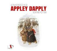 Le filastrocche di Appley Dapply. Ediz. a colori