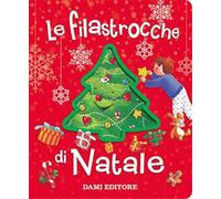 Le filastrocche di Natale. Ediz. a colori