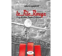 Le file rouge. Il ’43 di Luisa, Paola e Rebecca