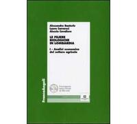 Le filiere biologiche in Lombardia. Vol. 1: Analisi economica del settore agricolo.