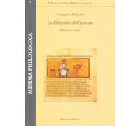 Le filippiche. Testo latino a fronte. Ediz. critica - Cicerone Marco Tullio