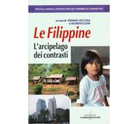 Le Filippine. L'arcipelago dei contrasti