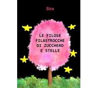Le filose filastrocche di zucchero e stelle