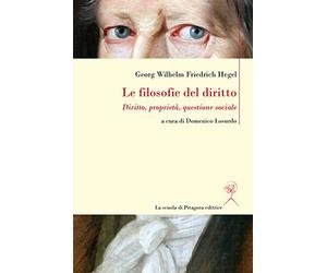 Le filosofie del diritto. Diritto, proprietà, questione sociale