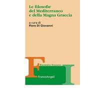 Le filosofie del Mediterraneo e della Magna Graecia
