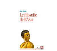 Le filosofie dell'Asia