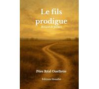 Le fils prodigue - Recueil de poèmes