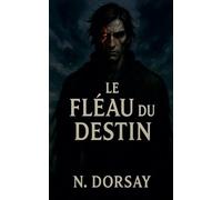 Le fléau du destin