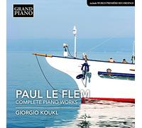 Le Flem Paul - Opere Per Pianoforte (Integrale)