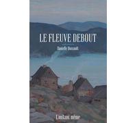 Le fleuve debout