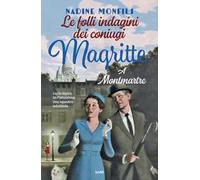 Le folli indagini dei coniugi Magritte. A Montmartre