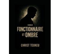 Le fonctionnaire et l’ombre du service: 1