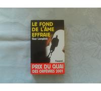 Le Fond De L'Ame Effraie: Prix du quai des orfèvres 2001