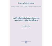 Le Fondazioni di partecipazione tra sistema e giurisprudenza