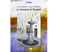 Le fontane di Genova - [Liberodiscrivere]