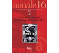 Le fonti audiovisive per la storia e la didattica
