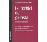 Le forbici del giurista. 32 casi di attualità