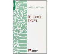 Le forme brevi - Montandon Alain