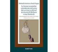 Le forme ceramiche considerate nel corso dei surveys svolti nel territorio di Meliteia e aree limitrofe. Fascicolo integrativo del volume «Acaia Ftiotide I»