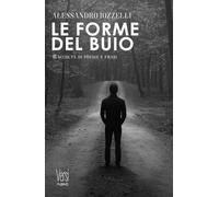 Le forme del buio: (Collana Versi - PubMe)