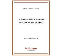 Le forme del cantare epico-cavalleresco