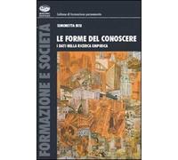 Le forme del conoscere. I dati nella ricerca empirica