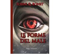 Le forme del male - [Saga Edizioni]