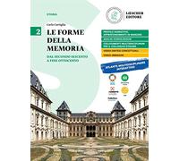 Le forme della memoria. Per le Scuole superiori. Dal secondo Seicento a fine Ottocento (Vol. 2)