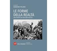 Le forme della realtà. Una mappa dei realismi politici