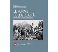 LE FORME DELLA REALTA' - PALANO D. (Curatore) - Vita e Pensiero