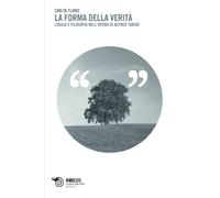 La forma della verità. Logica e filosofia nell'opera di Alfred Tarski