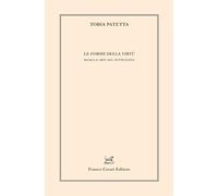 Le forme della virtù. Musica e arti nel Settecento