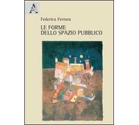 Le forme dello spazio pubblico